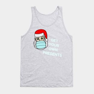 Santa Claus with a face mask - "Get your own presents" Tank Top